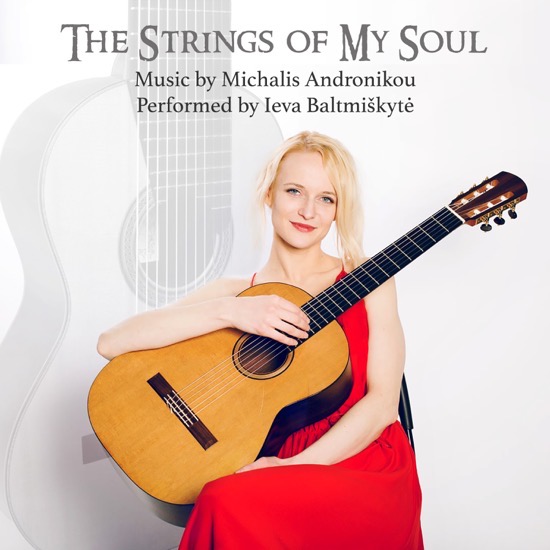 (CD)The Strings of My Soul – Μουσική του Μιχάλη Ανδρονίκου σε ερμηνεία της Ieva Baltmiskyte