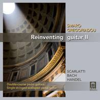 Σμαρώ Γρηγοριάδου Reinventing Guitar II [κυκλοφορίες - CD κιθάρας]